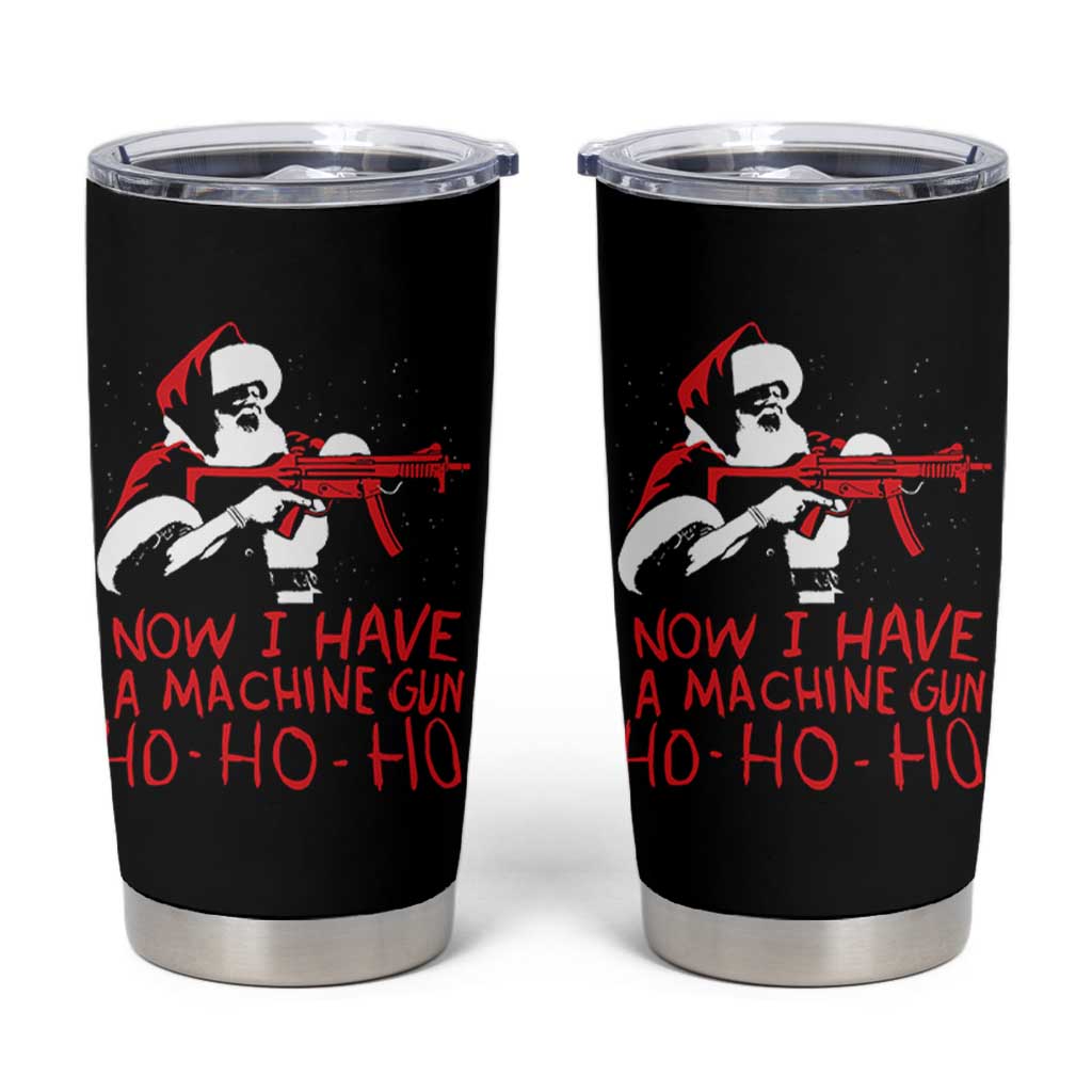 Now I Have A Machine Gun Tumbler Cup Funny Retro Christmas 90s Movie Santa Gun Lovers - Wonder Print Shop