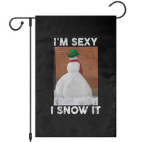 Sarcastic Snowman Garden Flag Funny Christmas I'm Sexy and I Snow It - Wonder Print Shop