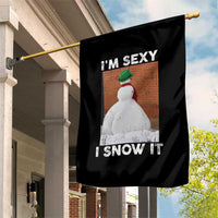 Sarcastic Snowman Garden Flag Funny Christmas I'm Sexy and I Snow It - Wonder Print Shop
