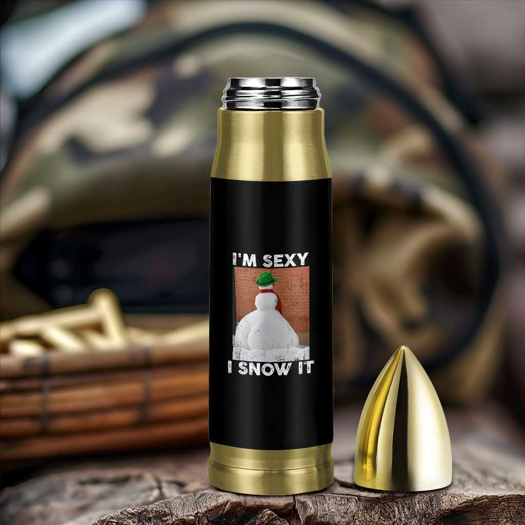 Sarcastic Snowman Bullet Tumbler Funny Christmas I'm Sexy and I Snow It - Wonder Print Shop