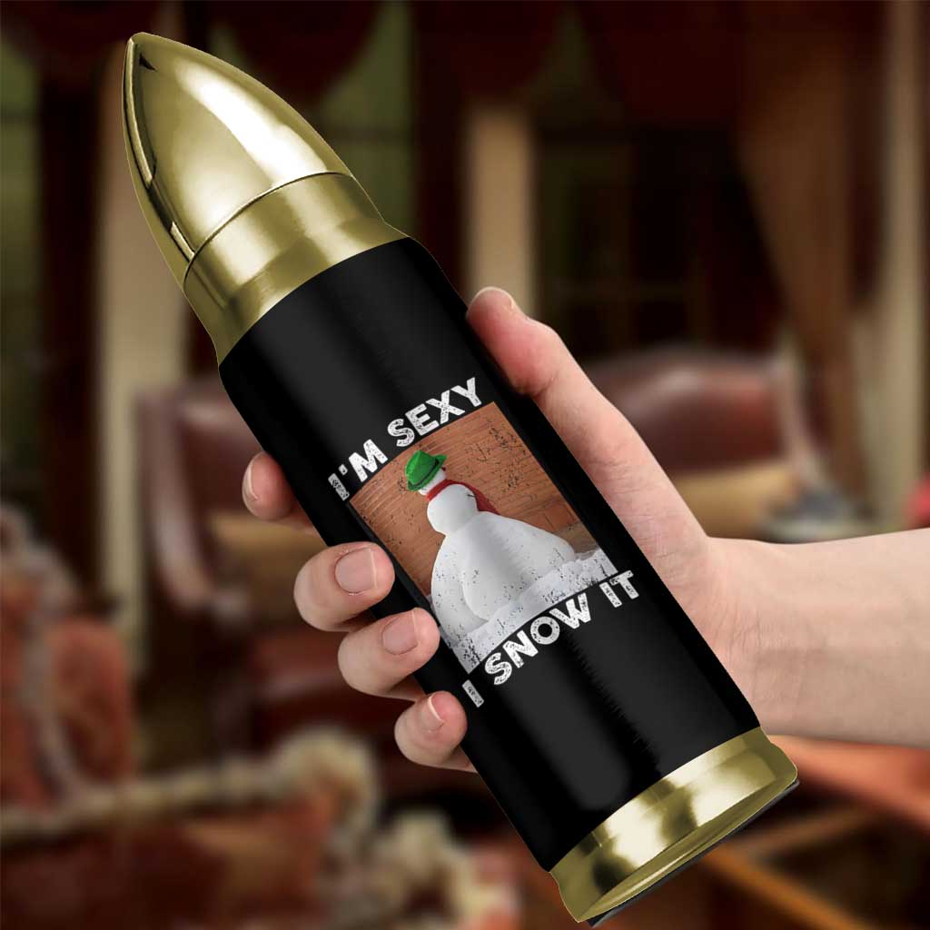 Sarcastic Snowman Bullet Tumbler Funny Christmas I'm Sexy and I Snow It - Wonder Print Shop