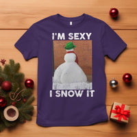 Sarcastic Snowman T Shirt Funny Christmas I'm Sexy and I Snow It - Wonder Print Shop