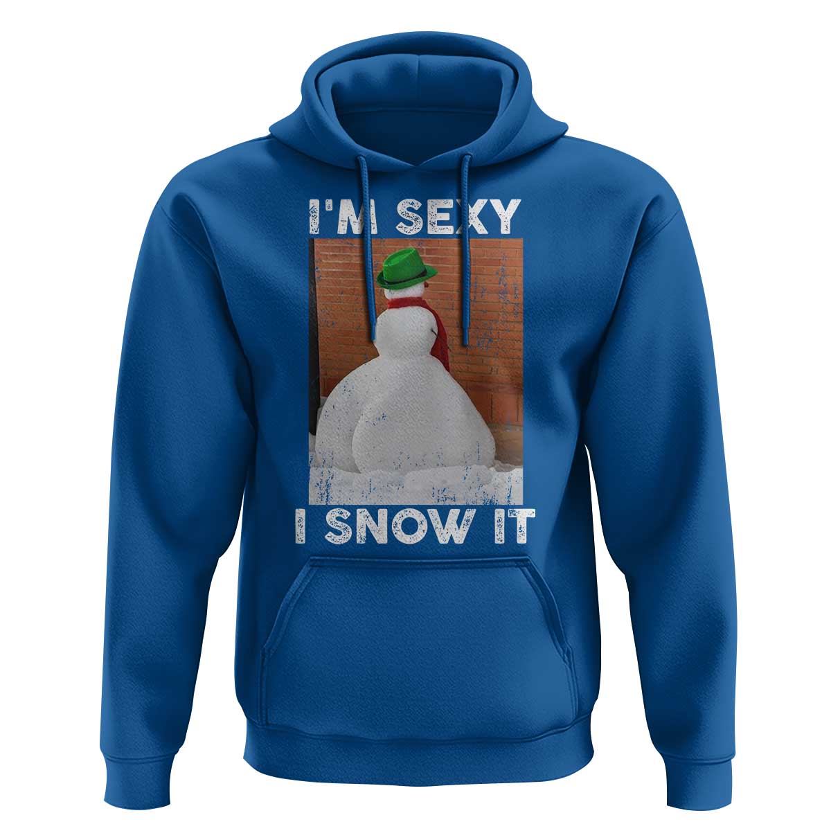Sarcastic Snowman Hoodie Funny Christmas I'm Sexy and I Snow It - Wonder Print Shop