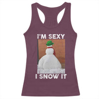 Sarcastic Snowman Racerback Tank Top Funny Christmas I'm Sexy and I Snow It - Wonder Print Shop