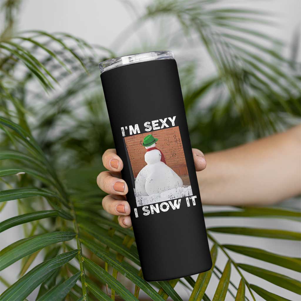 Sarcastic Snowman Skinny Tumbler Funny Christmas I'm Sexy and I Snow It - Wonder Print Shop