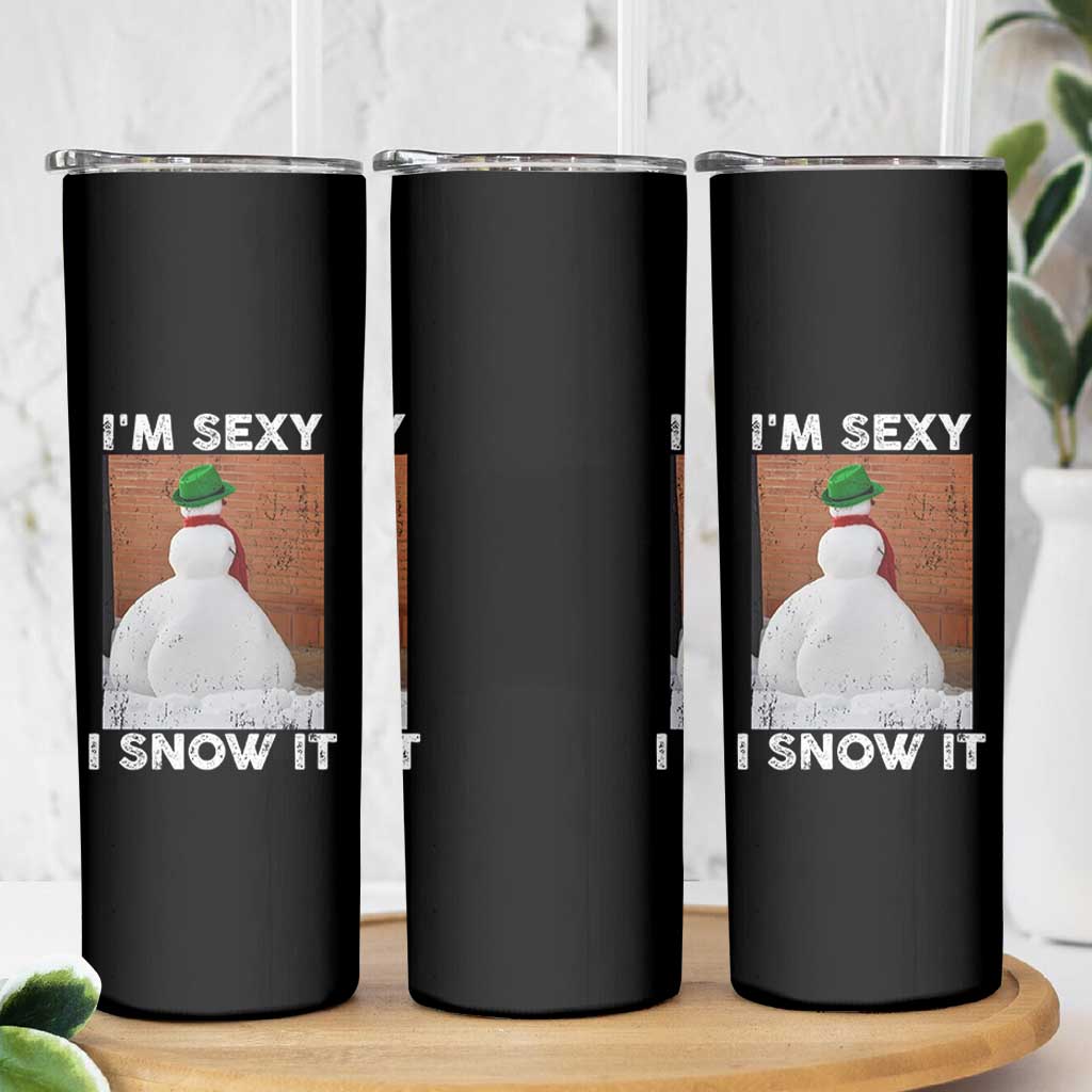 Sarcastic Snowman Skinny Tumbler Funny Christmas I'm Sexy and I Snow It - Wonder Print Shop