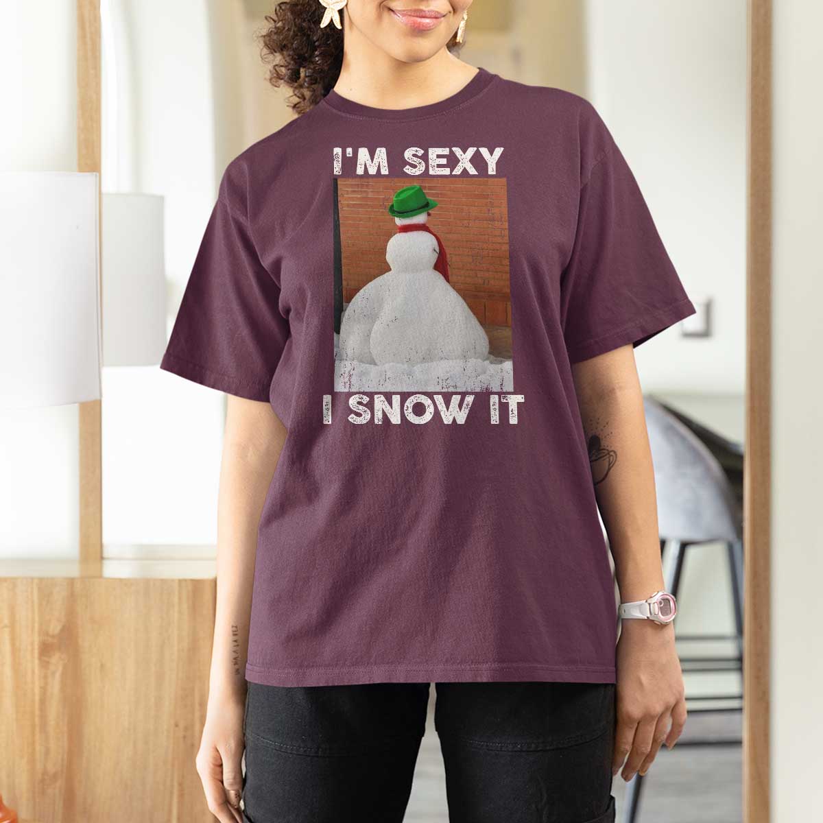 Sarcastic Snowman T Shirt For Women Funny Christmas I'm Sexy and I Snow It - Wonder Print Shop