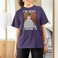 Sarcastic Snowman T Shirt For Women Funny Christmas I'm Sexy and I Snow It - Wonder Print Shop