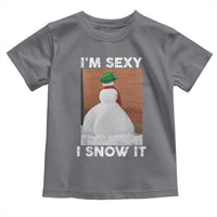 Sarcastic Snowman Toddler T Shirt Funny Christmas I'm Sexy and I Snow It - Wonder Print Shop