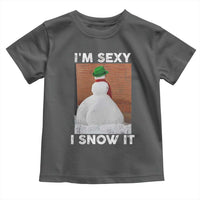 Sarcastic Snowman Toddler T Shirt Funny Christmas I'm Sexy and I Snow It - Wonder Print Shop