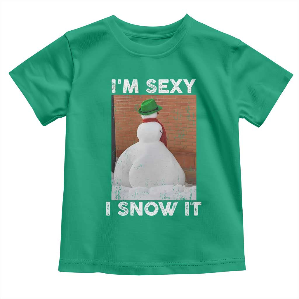 Sarcastic Snowman Toddler T Shirt Funny Christmas I'm Sexy and I Snow It - Wonder Print Shop