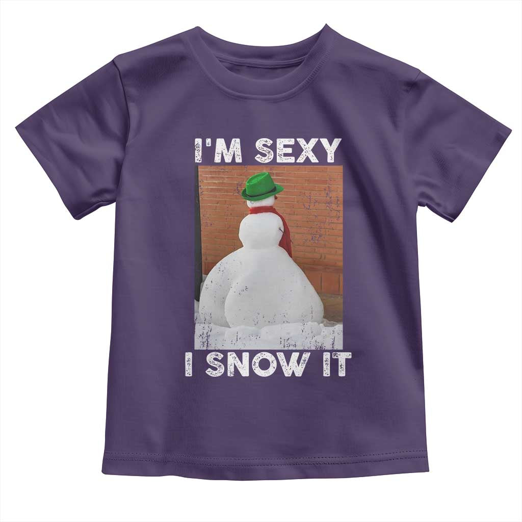 Sarcastic Snowman Toddler T Shirt Funny Christmas I'm Sexy and I Snow It - Wonder Print Shop