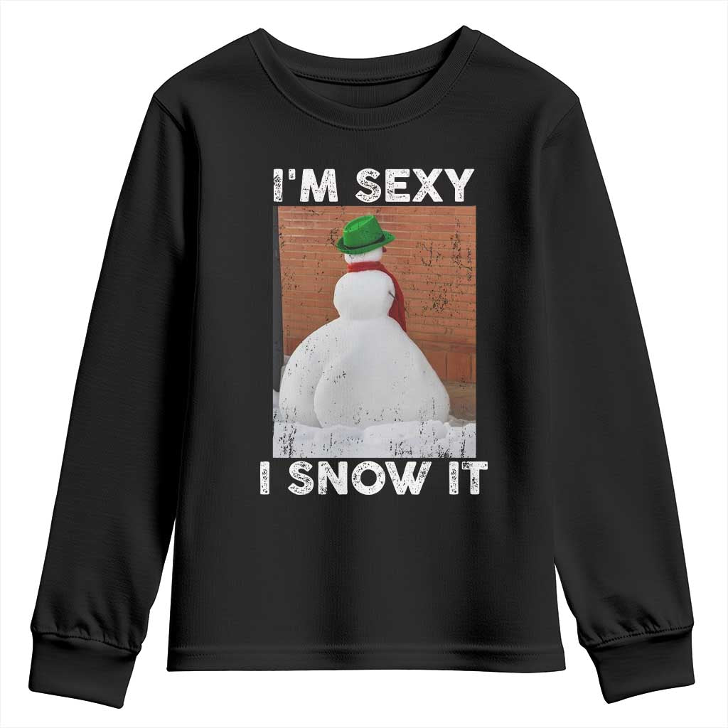 Sarcastic Snowman Youth Sweatshirt Funny Christmas I'm Sexy and I Snow It - Wonder Print Shop