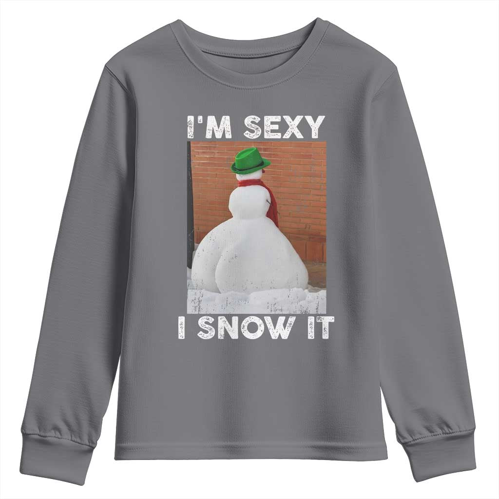 Sarcastic Snowman Youth Sweatshirt Funny Christmas I'm Sexy and I Snow It - Wonder Print Shop