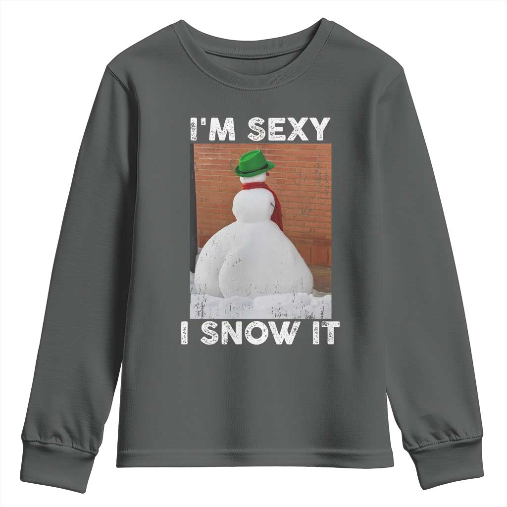 Sarcastic Snowman Youth Sweatshirt Funny Christmas I'm Sexy and I Snow It - Wonder Print Shop