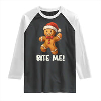 Funny Xmas Gingerbread Man Raglan Shirt Cookie Bite Me - Wonder Print Shop