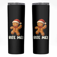 Funny Xmas Gingerbread Man Skinny Tumbler Cookie Bite Me - Wonder Print Shop