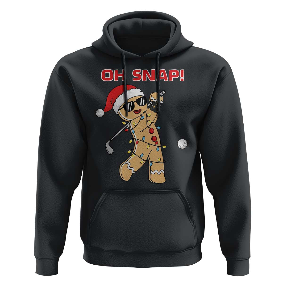 Oh Snap Gingerbreadman Golfer Hoodie Funny Golf Christmas Golfing Pajamas - Wonder Print Shop