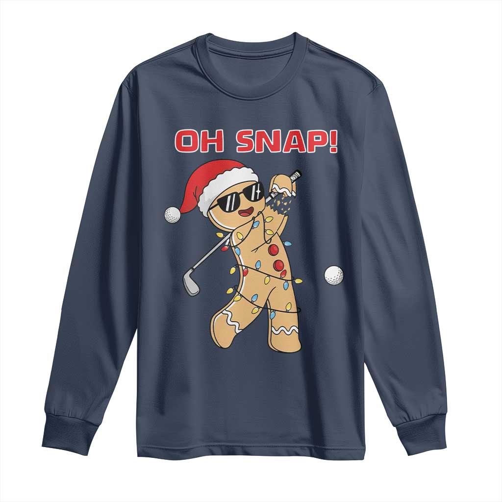 Oh Snap Gingerbreadman Golfer Long Sleeve Shirt Funny Golf Christmas Golfing Pajamas - Wonder Print Shop