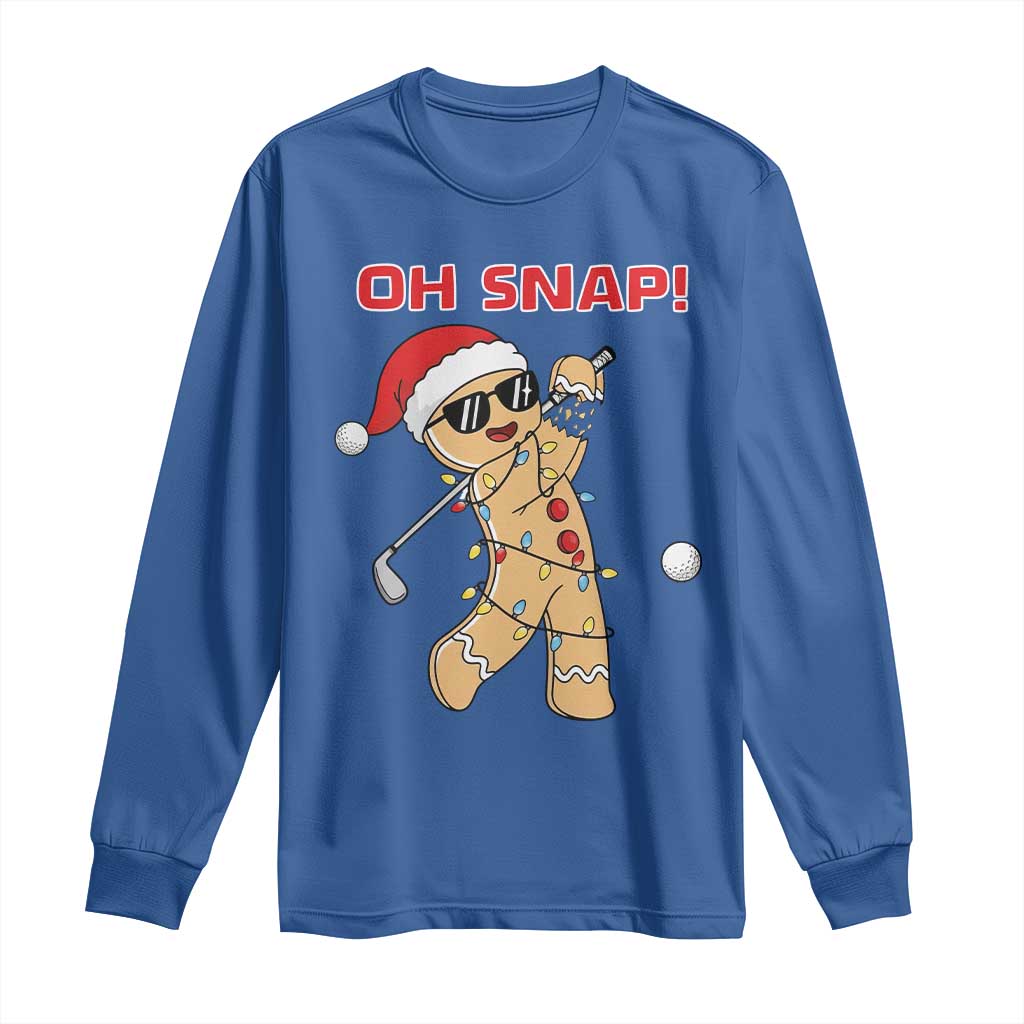 Oh Snap Gingerbreadman Golfer Long Sleeve Shirt Funny Golf Christmas Golfing Pajamas - Wonder Print Shop