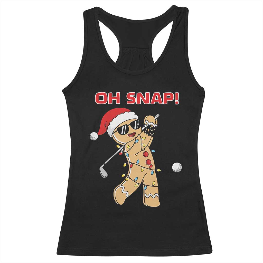 Oh Snap Gingerbreadman Golfer Racerback Tank Top Funny Golf Christmas Golfing Pajamas - Wonder Print Shop