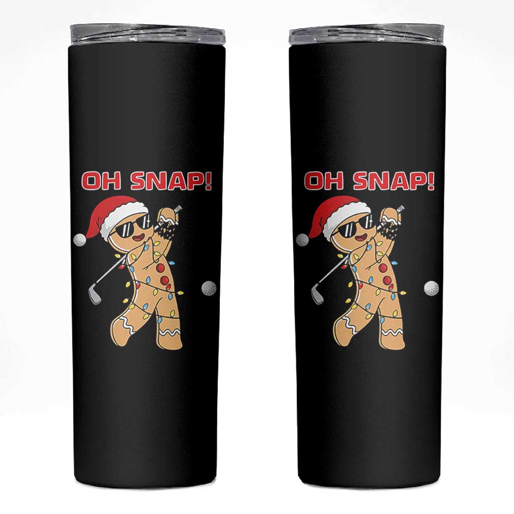 Oh Snap Gingerbreadman Golfer Skinny Tumbler Funny Golf Christmas Golfing Pajamas - Wonder Print Shop