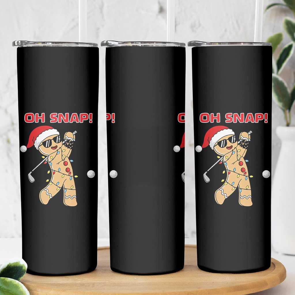 Oh Snap Gingerbreadman Golfer Skinny Tumbler Funny Golf Christmas Golfing Pajamas - Wonder Print Shop