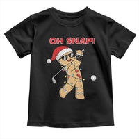 Oh Snap Gingerbreadman Golfer Toddler T Shirt Funny Golf Christmas Golfing Pajamas - Wonder Print Shop