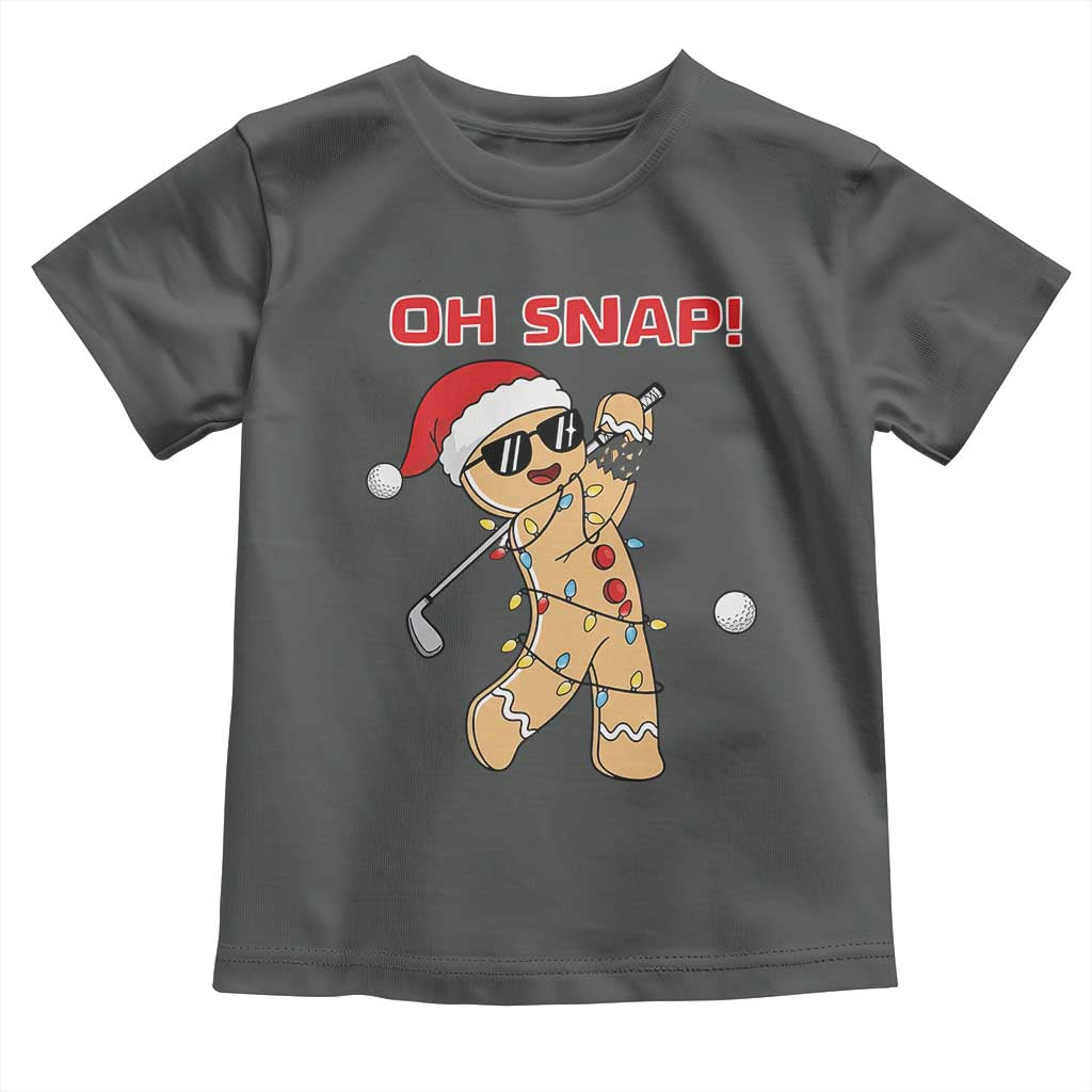 Oh Snap Gingerbreadman Golfer Toddler T Shirt Funny Golf Christmas Golfing Pajamas - Wonder Print Shop