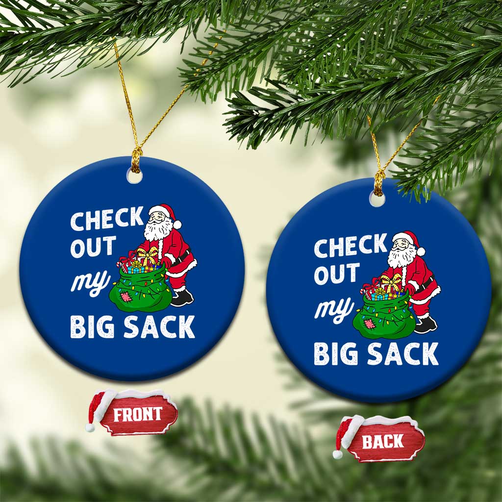 Retro Funny Santa Ceramic Ornament Christmas Joke Check Out My Big Sack - Wonder Print Shop