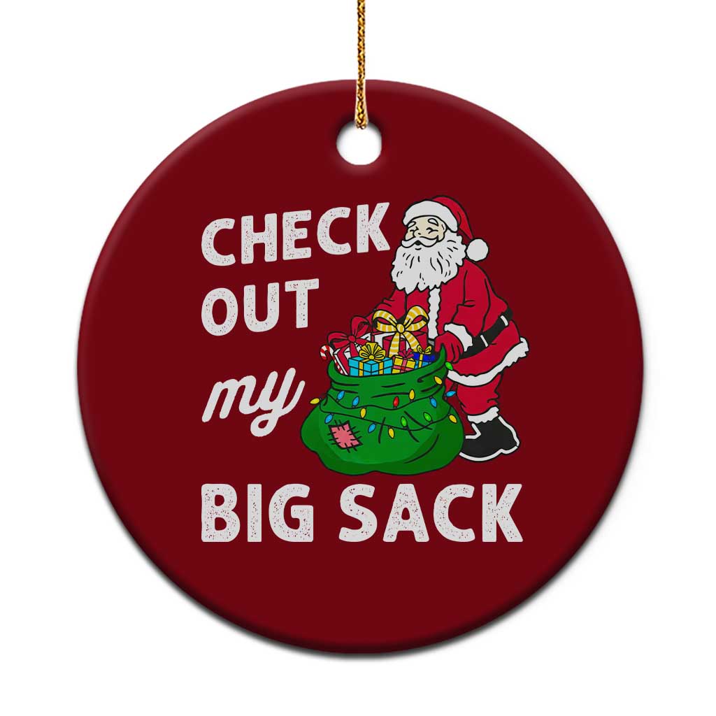 Retro Funny Santa Ceramic Ornament Christmas Joke Check Out My Big Sack - Wonder Print Shop