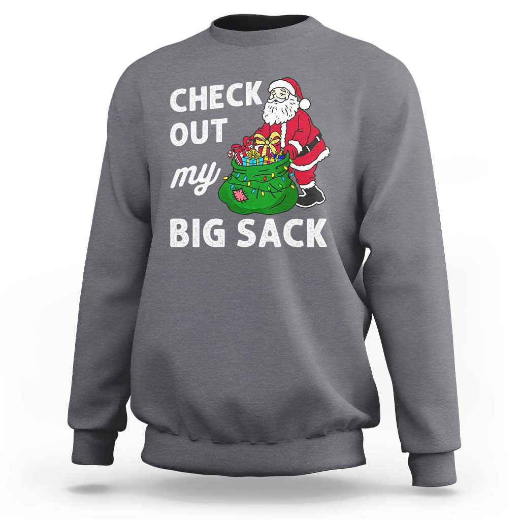 Retro Funny Santa Sweatshirt Christmas Joke Check Out My Big Sack - Wonder Print Shop