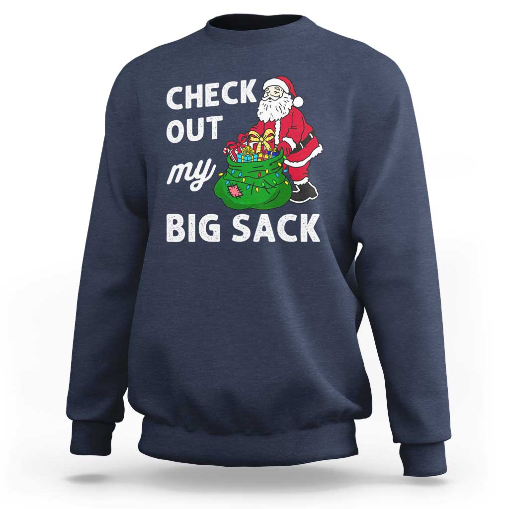 Retro Funny Santa Sweatshirt Christmas Joke Check Out My Big Sack - Wonder Print Shop