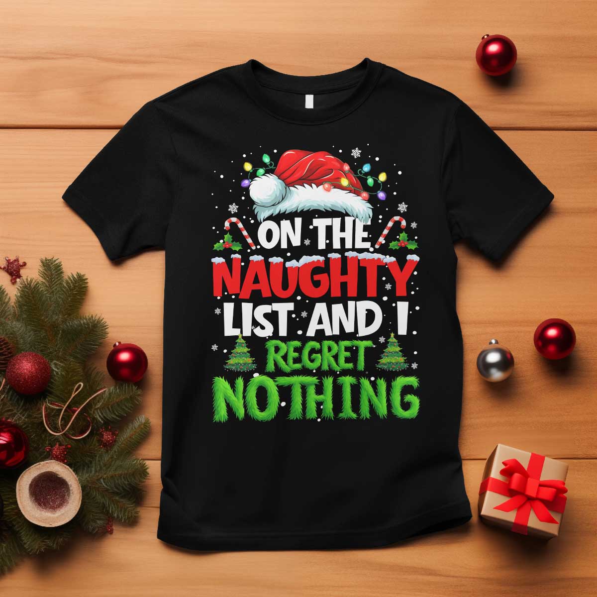 Funny Christmas T Shirt On The Naughty List I Regret Nothing - Wonder Print Shop