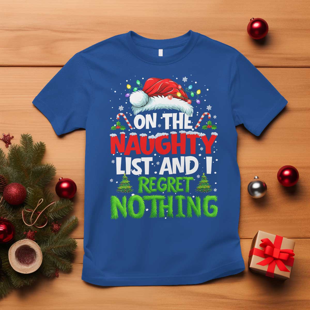 Funny Christmas T Shirt On The Naughty List I Regret Nothing - Wonder Print Shop