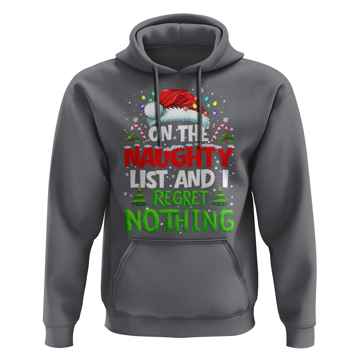 Funny Christmas Hoodie On The Naughty List I Regret Nothing - Wonder Print Shop