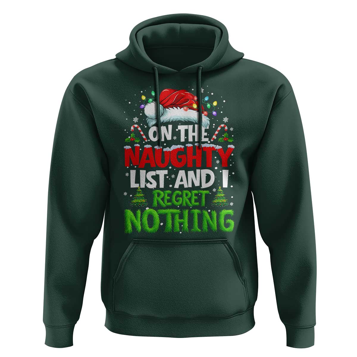 Funny Christmas Hoodie On The Naughty List I Regret Nothing - Wonder Print Shop