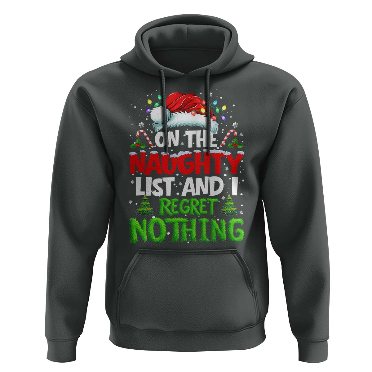 Funny Christmas Hoodie On The Naughty List I Regret Nothing - Wonder Print Shop