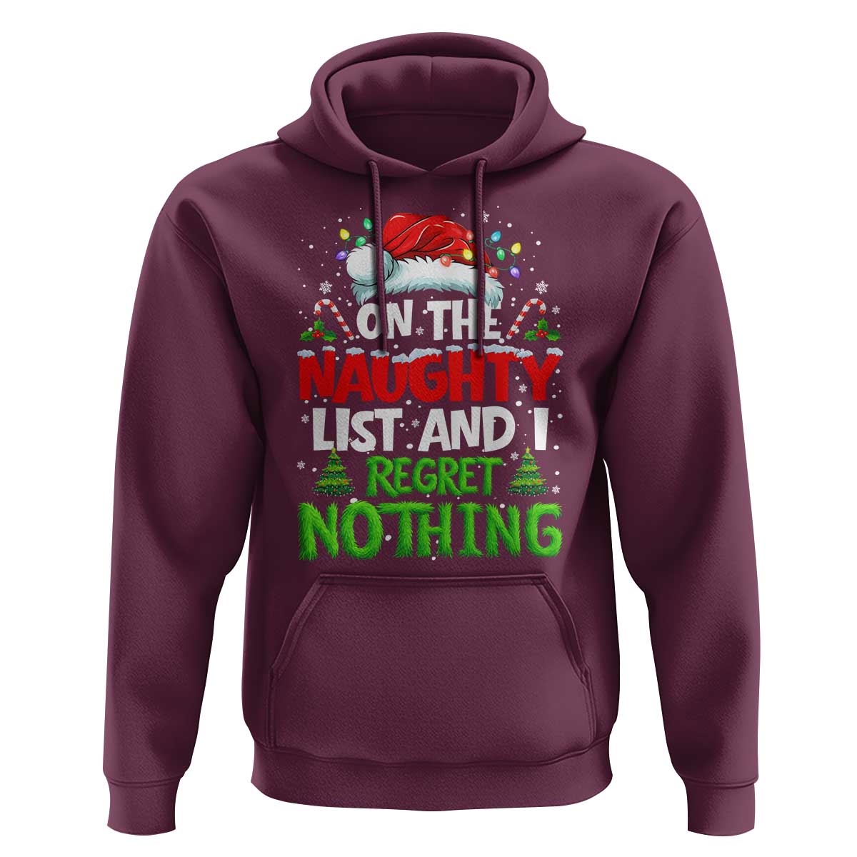 Funny Christmas Hoodie On The Naughty List I Regret Nothing - Wonder Print Shop