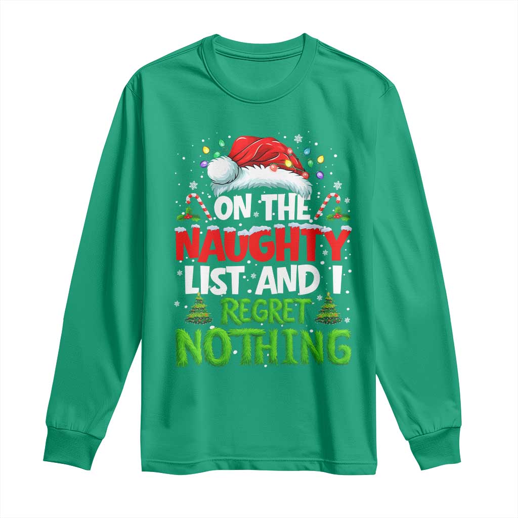 Funny Christmas Long Sleeve Shirt On The Naughty List I Regret Nothing - Wonder Print Shop