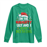 Funny Christmas Long Sleeve Shirt On The Naughty List I Regret Nothing - Wonder Print Shop