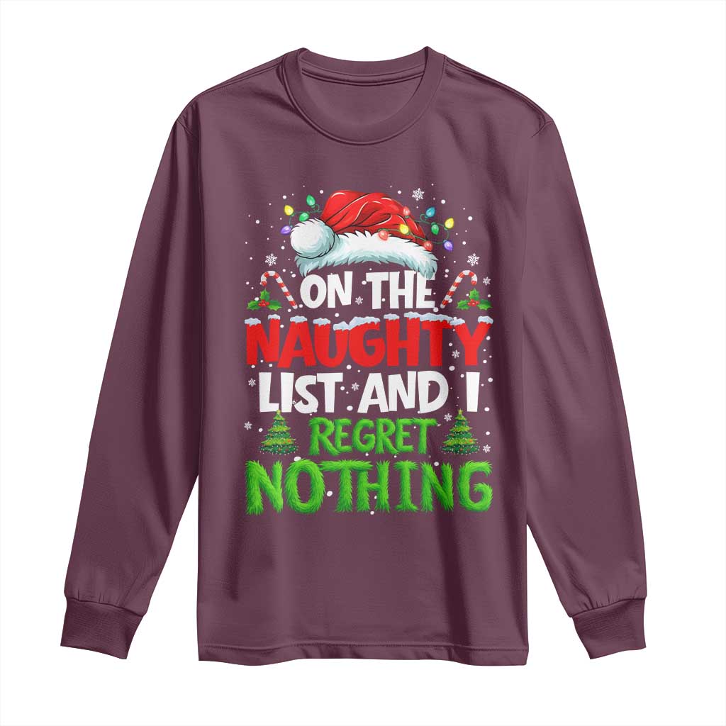 Funny Christmas Long Sleeve Shirt On The Naughty List I Regret Nothing - Wonder Print Shop
