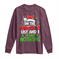 Funny Christmas Long Sleeve Shirt On The Naughty List I Regret Nothing - Wonder Print Shop