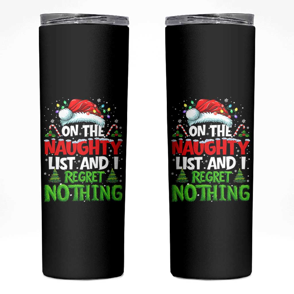 Funny Christmas Skinny Tumbler On The Naughty List I Regret Nothing - Wonder Print Shop