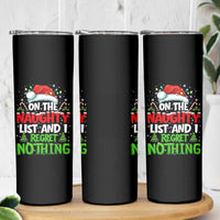Funny Christmas Skinny Tumbler On The Naughty List I Regret Nothing - Wonder Print Shop
