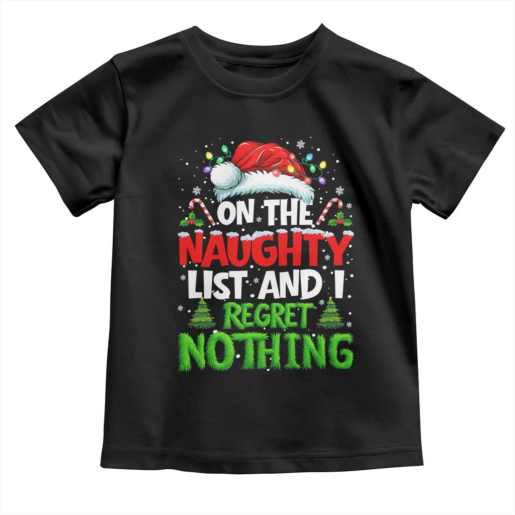 Funny Christmas Toddler T Shirt On The Naughty List I Regret Nothing - Wonder Print Shop