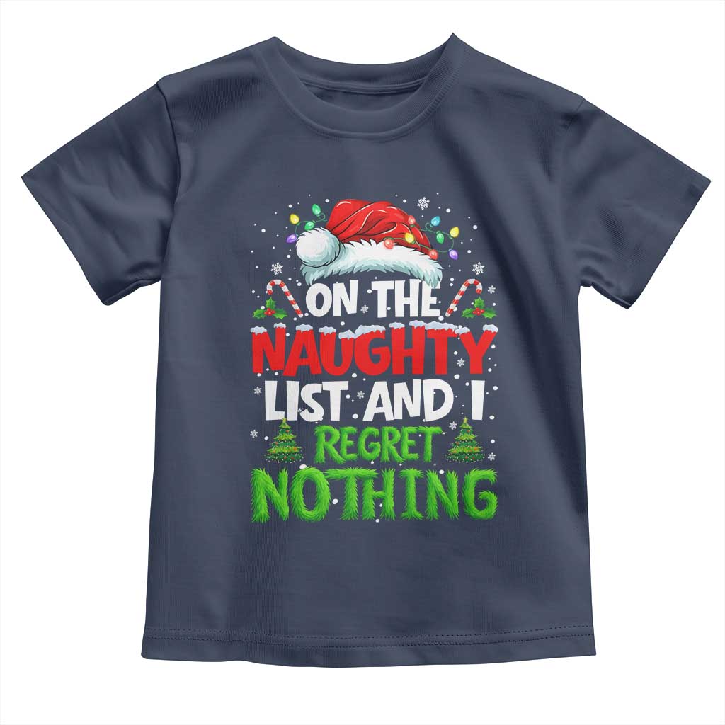 Funny Christmas Toddler T Shirt On The Naughty List I Regret Nothing - Wonder Print Shop