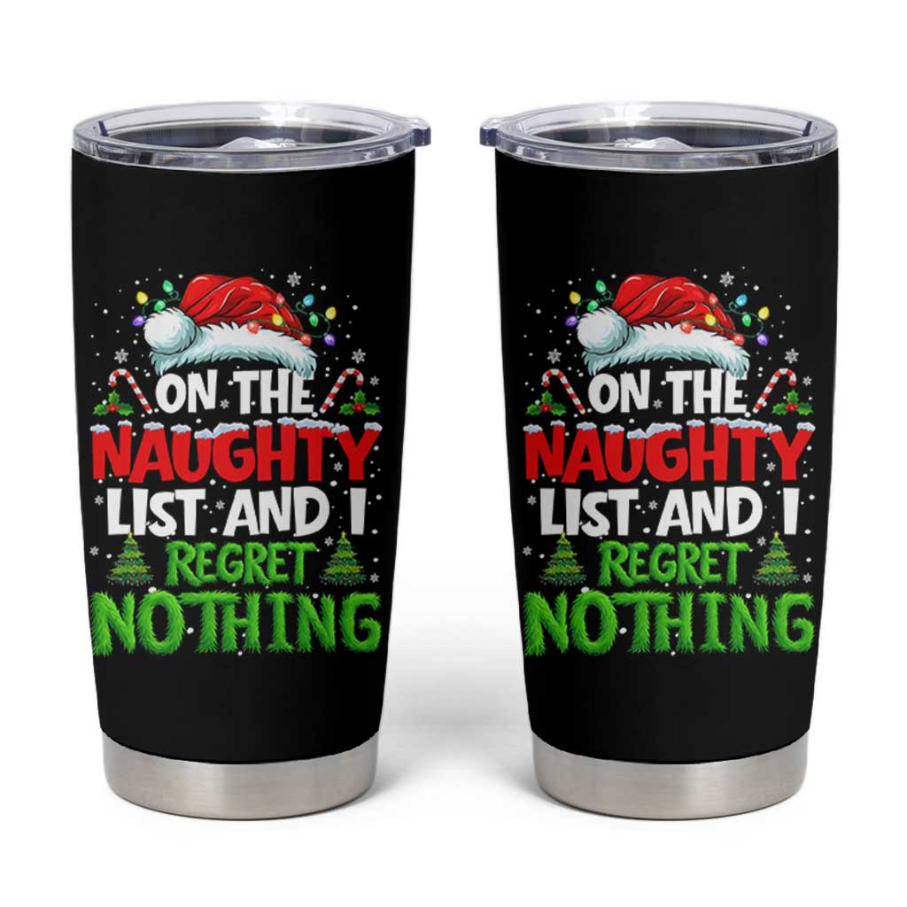 Funny Christmas Tumbler Cup On The Naughty List I Regret Nothing - Wonder Print Shop