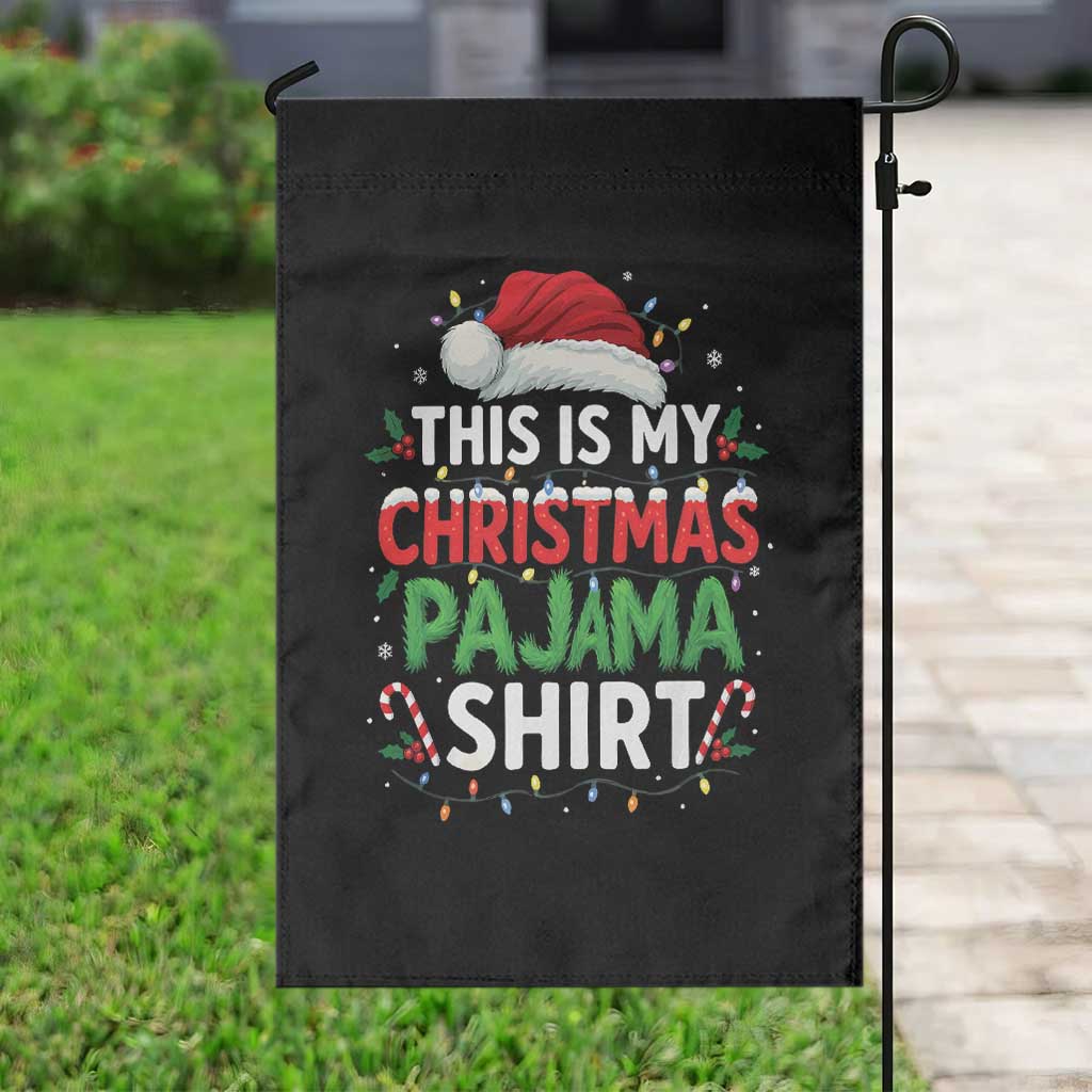 This Is My Christmas Pajama Garden Flag Funny Xmas PJs - Wonder Print Shop