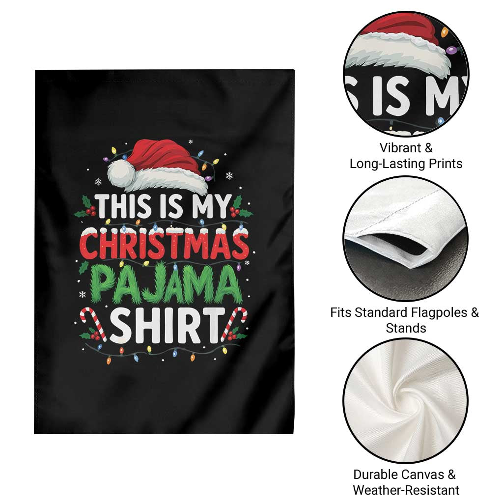 This Is My Christmas Pajama Garden Flag Funny Xmas PJs - Wonder Print Shop
